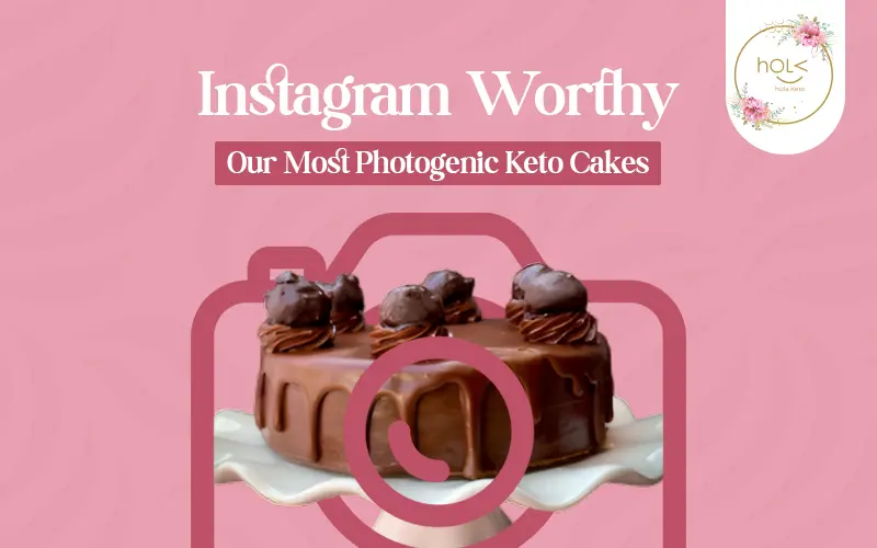 Instagram Worthy: Our Most Photogenic Keto Cakes