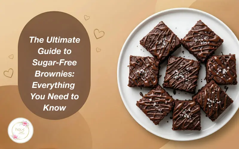 The Ultimate Guide to Sugar Free Brownies Everything You Need to Know listing banner