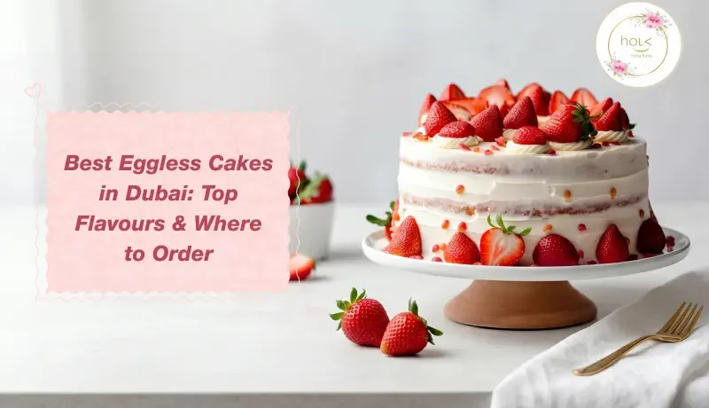 best eggless cakes in dubai